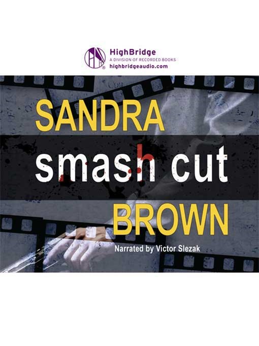 Title details for Smash Cut by Sandra Brown - Available